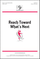 Reach Toward What's Next Unison choral sheet music cover